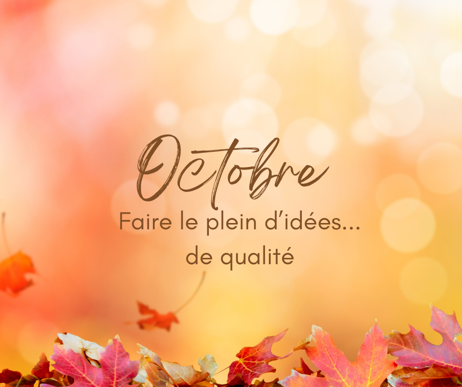Faire le plein d'idées... de qualité